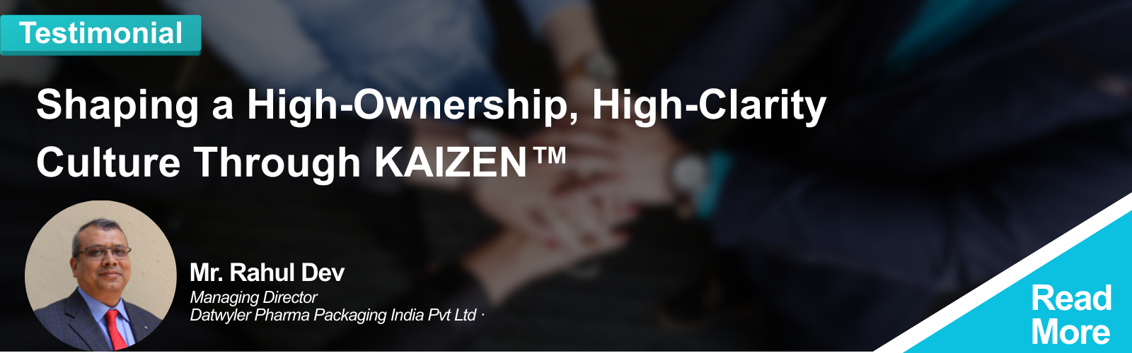 KAIZEN™ Journey - Mr. Rahul Dev